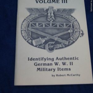 Collectors guide Identifying authentic German ww2 Military items