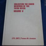 Collecting edged weapons of the Third Reich Volume 5