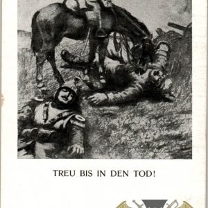 WW1 post card Treu bis in den Tod!
