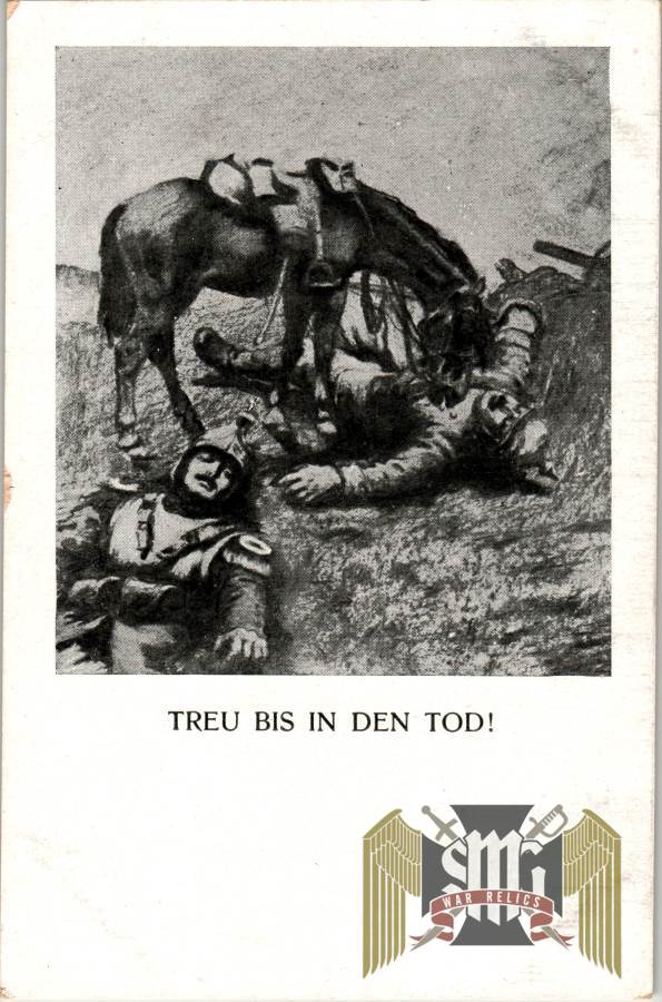 WW1 post card Treu bis in den Tod!