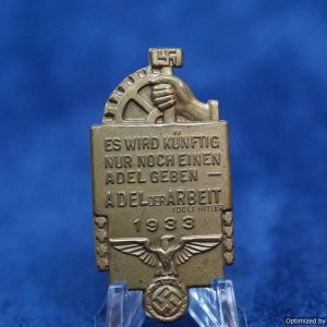 NSBO es wird kunftig Adel der arbeit 1933 Tinnie