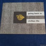 Going Back to Civilian Life