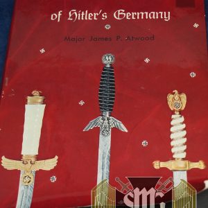 The Daggers and Edged weapons of Hitler's Germany by Atwood