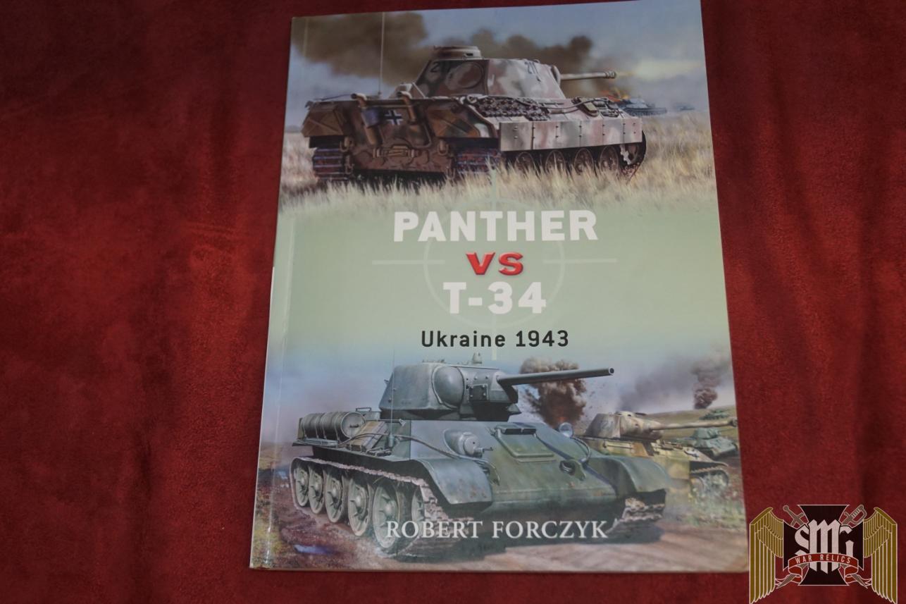 Panther Vs T-34 Ukraine 1943 by Rober Forczyk