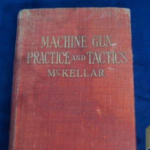 WW1 Machine gun Practice and Tactics Handbook