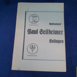 A Sword And Dagger Catalog Of Waffenfabrik Paul Seilheimer Of Solingen Reprint