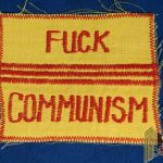 Wartime Vietnamese Made Fuck Communism Novelty Patch