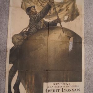 OLD POSTER SIGNED ABEL FAIVRE (1867-1945) 3rd LOAN FROM THE NATIONAL DEFENCE - CRÉDIT LYONNAIS SUBSCRIBE POILU PLANTING THE FLAG OF LIBERTY ON EARTH 1917, Paris, Edition Devambez, print strictly of the time for public borrowing Format: 80 x 60