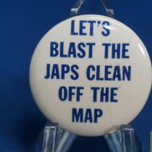 US Homefront Let's Blast the Japs Clean Off the Map pin