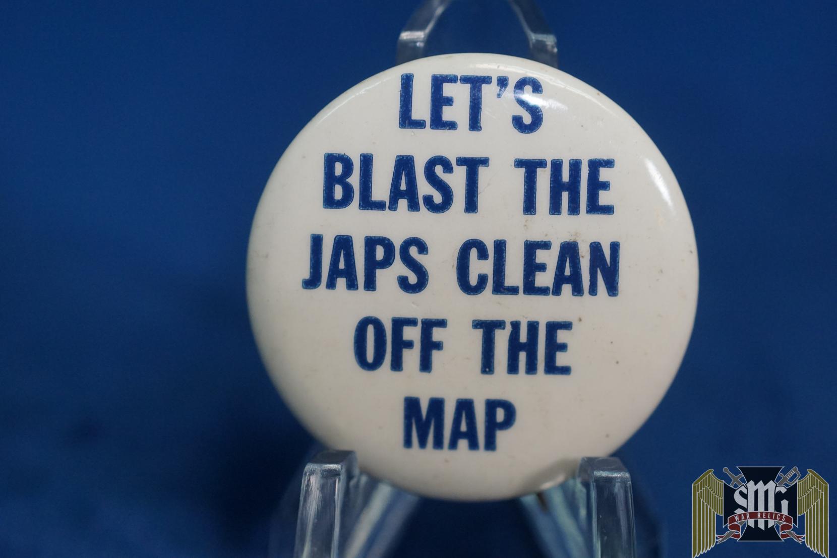 US Homefront Let's Blast the Japs Clean Off the Map pin