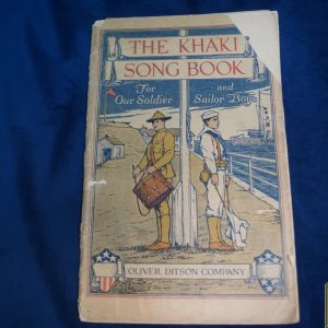 The Khaki Song Book for Our Soldier & Sailor Boys